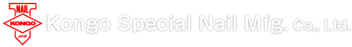 Kongo Special Nail Mfg. Co., Ltd.
